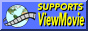 Supports ViewMovie XT!